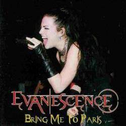 Evanescence : Bring Me to Paris